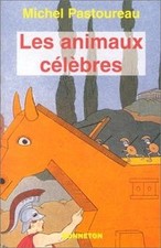 Les animaux célèbres  de Pastoureau, Michel | Livre | état bon