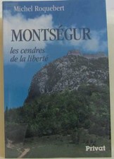 Montségur : Les cendres de la liberté | Roquebert Michel | Bon état