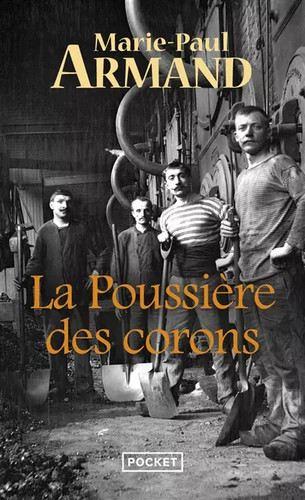 Poussière des corons - la,