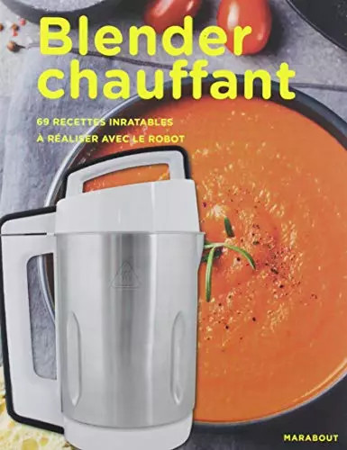 Blender chauffant soupes - chauffant,