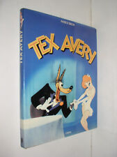 PATRICK BRION - TEX AVERY [ED. CHÊNE - 1985]