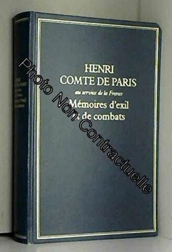 Mémoires exil de combats - mémoires, et
