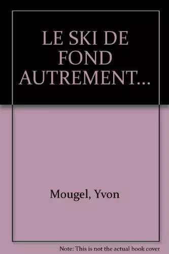 Ski fond autrement les - ski, de