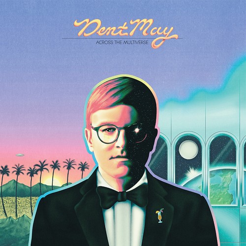 Dent may across the multiverse - dent,