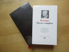 LA PLEIADE MONTAIGNE OEUVRES COMPLETES 1999 EMBOITAGE