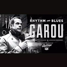 Rhythm and Blues, Garou