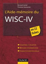 L'Aide-memoire du Wisc-IV - en 22 fiches: 22 fiches, Bernard Jumel et  Flor