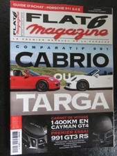 FLAT 6 magazine 292 juin 2015  991 Targa/ cabrio, Cayman GT4, guide 911 2L4E