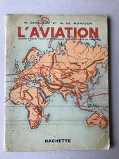 Marcel Jeanjean. A de Montgon. L'Aviation. Hachette 1938