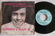 GIORGY DAN'S : Pourquoi? Georgie / Armoire à glace 7" 45T dédicacé (Dany Giorgi)