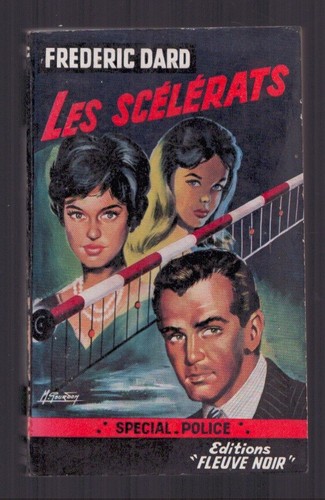 Frederic dard les scelerats - .,