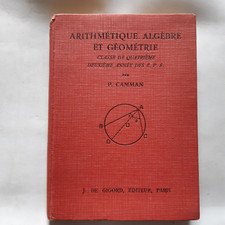 1941 Arithmétique, Algèbre et Géométrie - CAMMAN P.  Ed GIGORD