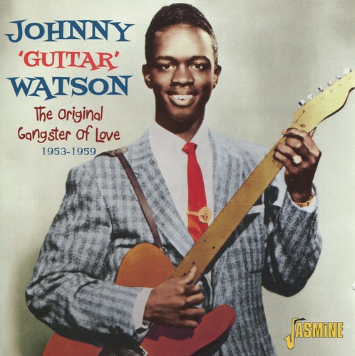 Johnny guitar watson - johnny, the