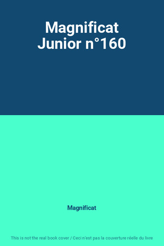 Magnificat junior 160 - magnificat, n°160