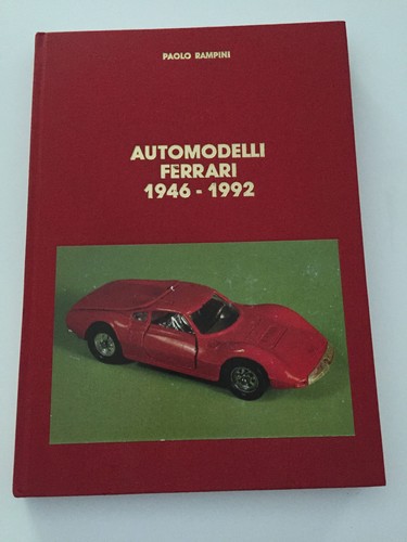 Automodelli ferrari 1946 1992 - automodelli, 1946-1992