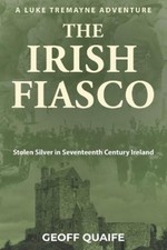 Geoff Quaife The Irish Fiasco