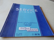 ► REVUE TECHNIQUE - SERVICE DIESEL - MOTEUR PERKINS 6. 354 - 1963