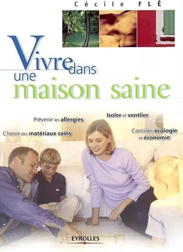 Vivre dans une - , saine
