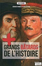 Les plus grands batards de