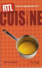 Cuisine : Trucs et astuces de