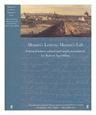 Mozart, Wolfgang Amadeus 1756-1791 Mozart's Lettres, Vie: Sélectionnée Le