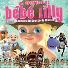 Les Aventures De Bébé Lilly
