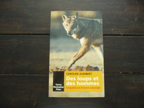 Des loups - et, hommes
