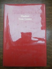 Flaubert: Trois contes/ Le