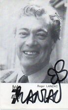 CARTE DEDICACEE ROGER LANZAC - 9,5x14,5 cm - ORTF - TV