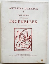 🌟 Rare - LE PEINTRE INGENBLEEK (Alsacien) P.  AHNNE Coll Artistes d' Alsace Art