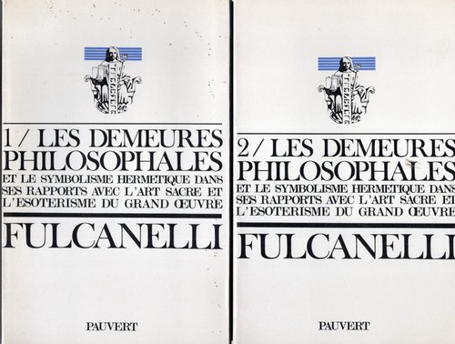 Fulcanelli les demeures - -,