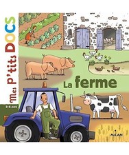 Mes P'tits Docs: La Ferme
