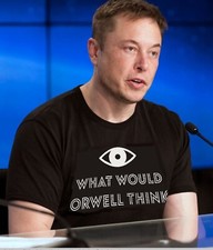 WHAT WOULD ORWELL THINK 