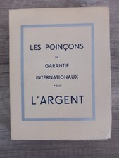 LES POINCONS D'ARGENTDE GARENTIE INTERNATIONAUX  POUR L'ARGENT / TARDY  / 1951