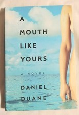 A Mouth Like Yours by Daniel