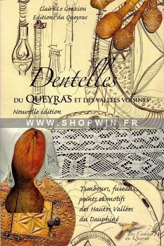 Dentelles queyras des - queyras, et