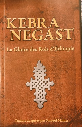 Kebra negast gloire des - negast,