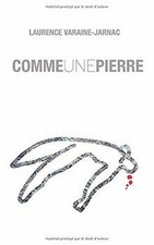 COMME UNE PIERRE de