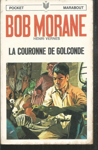 Bob morane couronne de - morane.,