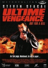 DVD : Ultime vengeance Out for
