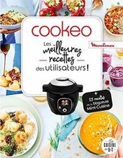 Cookeo : les meilleurs recettes des utilisateurs !  de Col... | Livre | état bon