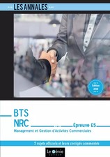 Management et gestion d'activités commerciales Epreuve E5 BTS NRC: 5 cas co