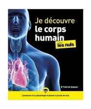 Je découvre le corps humain