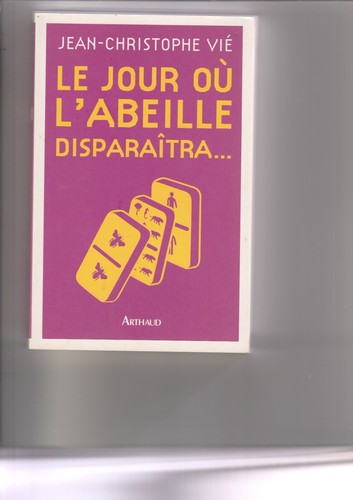Jour l abeille - le, ou
