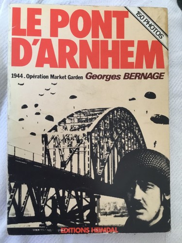 Pont arnhem 1944 - d'arnhem,