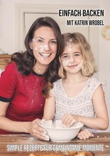 Katrin Wrobel Einfach backen
