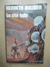 Kenneth Bulmer "La Cité