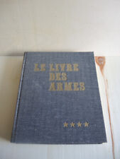 LE LIVRE DES ARMES DE LA RESISTANCE