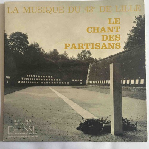 Chant des partisans - le,