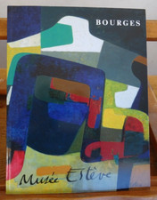 Collection Musée Estève  Donations  Monique Maurice Estève  Bourges 2008